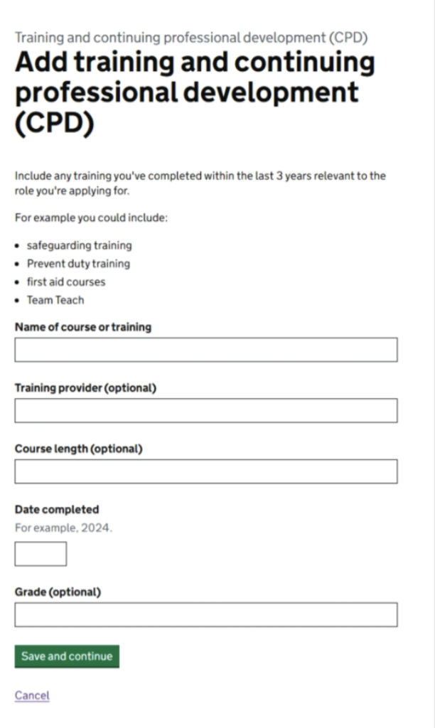 Screenshot of The 'Add training and continuing professional development (CPD)' page in the 'Training and continuing professional development (CPD)' section of the Teaching Vacancies application form showing the changes made after user research in March 2025