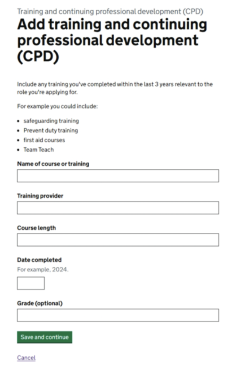 Screenshot of The 'Add training and continuing professional development (CPD)' page in the 'Training and continuing professional development (CPD)' section of the Teaching Vacancies application form showing the changes made after user research in September 2024.